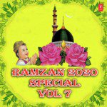 Ramzan 2020 Special Vol-7 - Chhote Majid Shola Song Download